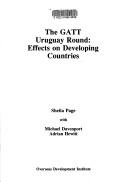 The GATT Uruguay round by Sheila Page