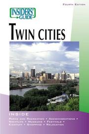 Cover of: Insiders' Guide to the Twin Cities, 4th by Todd R. Berger