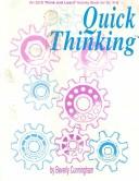 Quick Thinking by Beverly Cunningham