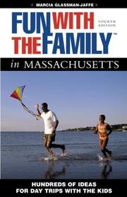 Cover of: Fun with the Family in Massachusetts, 4th by Marcia Glassman-Jaffe