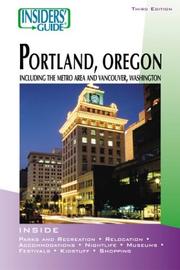 Cover of: Insiders' Guide to Portland, Oregon, 3rd: Including the Metro Area and Vancouver, Washington