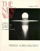 Cover of: The New Way by Patrizia Norelli-Bachelet