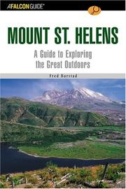 Cover of: A FalconGuide to Mount St. Helens: A Guide to Exploring the Great Outdoors (Exploring Series)