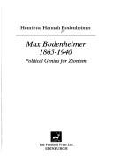 Cover of: Max Bodenheimer 1865-1940: political genius for Zionism