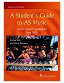 Cover of: A Student's Guide to AS Music for the Edexcel Specification (Rhinegold Study Guides) by Paul Terry, David Bowman