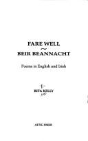 Cover of: Fare well =: Beir beannacht: poems in English and Irish