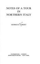 Cover of: Notes on a tour in Northern Italy.