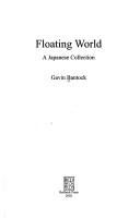 Floating world by Gavin Bantock