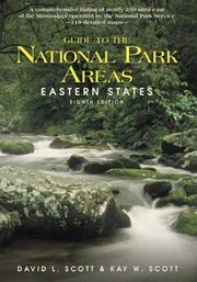 Cover of: Guide to the National Park Areas by David L. Scott, Kay W. Scott