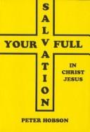 Cover of: Your Full Salvation in Jesus Christ