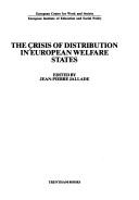 Cover of: The Crisis of distribution in European welfare states | 