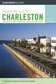 Insiders' guide to Charleston by J. Michael McLaughlin, Lee Davis Perry