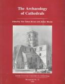 Cover of: Archaeology of Cathedrals (Oxford University Committee for Archaeology, Monograph 42) by Tim Tatton-Brown