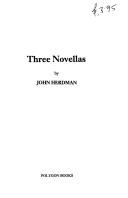 Cover of: Three Novellas | John Herman