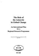 Cover of: Role of the Antarctic in Global Change by Gunter Weller