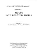 Cover of: Mucus & Related Topics (Symposia of the Society for Experimental Biology) | 
