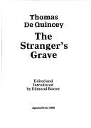 The Stranger's Grave by Thomas De Quincey