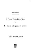 Cover of: A Funny Dirty Little War (Cinetek) by David William Foster