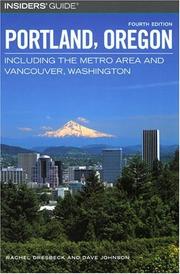 Cover of: Insiders' Guide to Portland, Oregon: Including the Metro Area and Vancouver, Washington (Insiders' Guides)