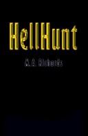 Cover of: Hellhunt by M. A. Richards