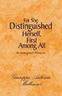 Cover of: For She Distinguished Herself, First Among All by Edward Vasta