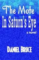 Cover of: The Mote in Saturn's Eye