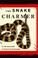 Cover of: SNAKE CHARMER, THE