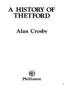 Cover of: A History of Thetford (History of)