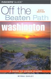 Cover of: Washington Off the Beaten Path, 6th by Myrna Oakley