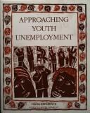 Cover of Approaching Youth Unemployment