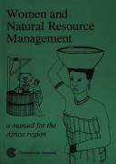 Cover of: Women and Natural Resource Management by Commonwealth Secretariat.