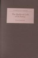 Cover of: The Medieval Cult of St Petroc (Studies in Celtic History) by Karen Jankulak