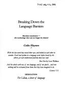 Cover of: Breaking down the language barriers by Colin Haynes