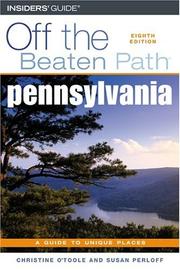 Cover of: Pennsylvania Off the Beaten Path, 8th (Off the Beaten Path Series) by Christine O'Toole, Susan Perloff