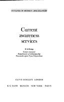 Current Awareness Services (Outlines of Modern Librarianship) by D.A. Kemp