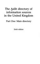 Cover of: The Aslib Directory of Information Sources in the United Kingdom