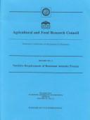Agricultural and Food Research Council Technical Committee on Responses to Nutrients: Report No. 9: Nutritive Requirements of Ruminant Animals by Agricultural and Food Research Council