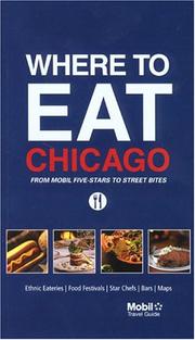 Where to Eat Chicago (Mobil Dining Guides) by Mobil Travel Guide