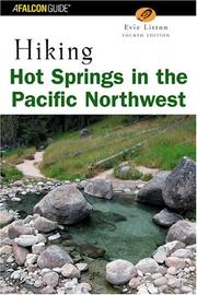 Cover of: Hiking Hot Springs in the Pacific Northwest, 4th (Regional Hiking Series)
