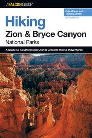 Cover of: Hiking Zion and Bryce Canyon National Parks, 2nd (Regional Hiking Series) by Erik Molvar, Tamara Martin