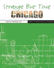 Cover of: Strange but true Chicago: tales of the Windy City