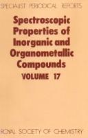 Cover of: Spectroscopic Properties of Inorganic and Organometallic Compounds