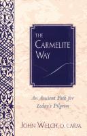 Cover of: The Carmelite Way by John Welch