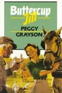 Cover of: Buttercup Jill by Peggy Grayson
