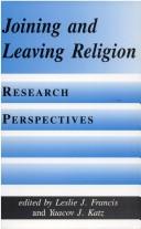 Cover of: Joining and leaving religion: research perspectives