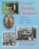 National Sheepdog Champions of Britain and Ireland by E. B. Carpenter