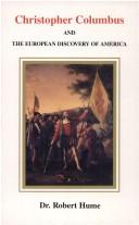 Cover of: Christopher Columbus and the European Discovery of America by Robert Hume