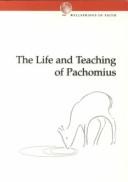 The life and teaching of Pachomius