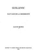 Cover of: Guillevic, Sauvage de La Modernite