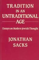 Cover of: Tradition in an Untraditional Age: Essays on Modern Jewish Thought